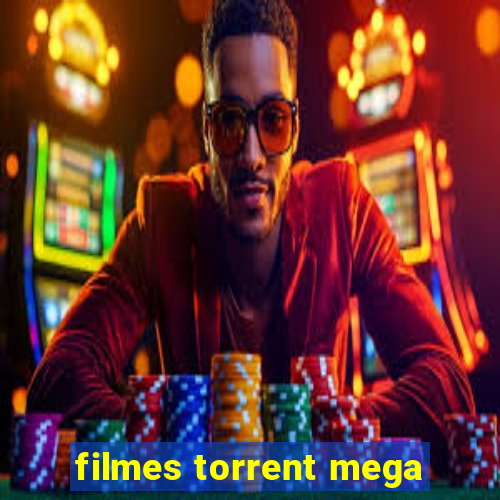 filmes torrent mega